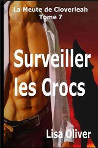 Surveiller les Crocs