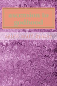 ascension to godhood