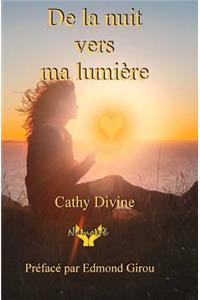 de la Nuit Vers Ma Lumiere