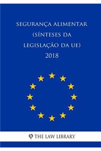 Segurança Alimentar (Sínteses Da Legislação Da Ue) 2018
