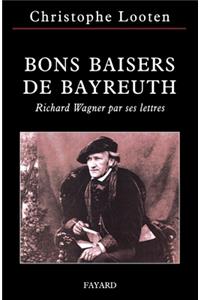 Bons Baisers de Bayreuth