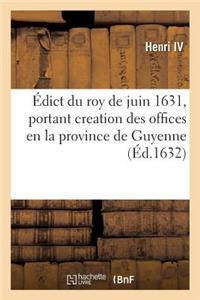 Édict Du Roy de Juin 1631, Creation Des Offices d'Auditeurs Des Comptes, Des Tuteurs Et Curateurs