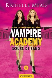 Vampire Academy 1/Soeurs de sang