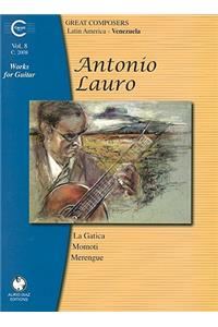 Antonio Lauro Works for Guitar, Volume 8