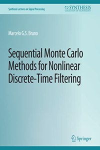 Sequential Monte Carlo Methods for Nonlinear Discrete-Time Filtering