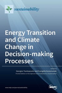 Energy Transition and Climate Change in Decision-making Processes