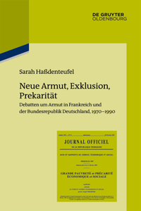 Neue Armut, Exklusion, Prekarität