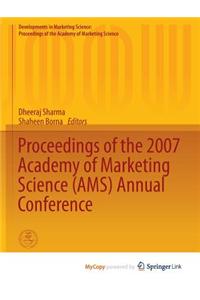 Proceedings of the 2007 Academy of Marketing Science (AMS) Annual Conference