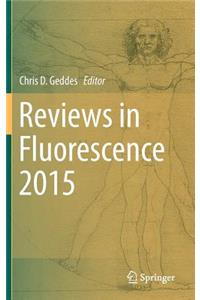 Reviews in Fluorescence 2015