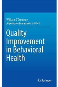 Quality Improvement in Behavioral Health