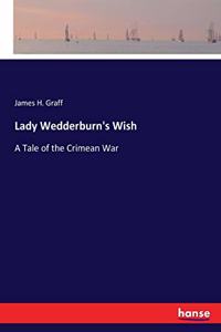 Lady Wedderburn's Wish