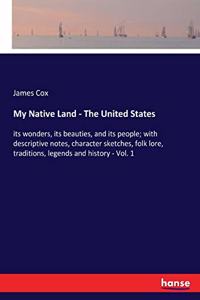 My Native Land - The United States