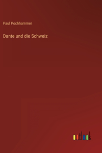 Dante und die Schweiz