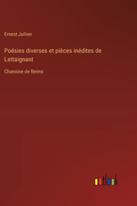 Poésies diverses et pièces inédites de Lattaignant