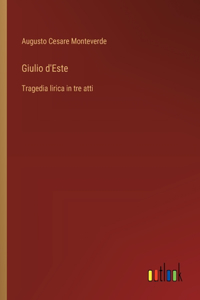 Giulio d'Este