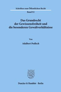 Das Grundrecht Der Gewissensfreiheit Und Die Besonderen Gewaltverhaltnisse