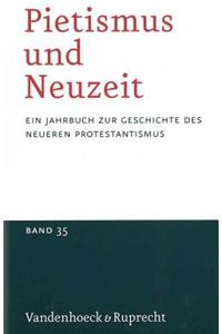 Pietismus Und Neuzeit Band 35 - 2009