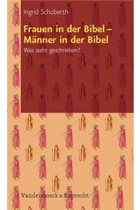 Frauen in Der Bibel - Manner in Der Bibel: Was Steht Geschrieben?