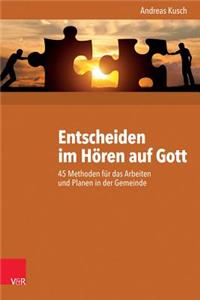 Entscheiden Im Horen Auf Gott