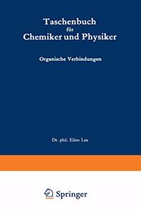 Taschenbuch Fa1/4r Chemiker Und Physiker: Band 2: Organische Verbindungen