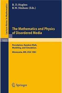 Mathematics and Physics of Disordered Media