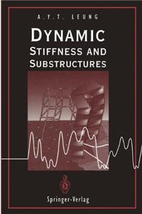 Dynamic Stiffness and Substructures