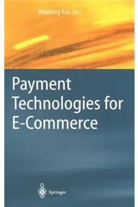 Payment Technologies for E-Commerce