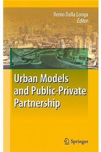 Urban Models and Public-Private Partnership