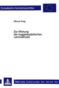 Zur Wirkung Der Suggestopaedischen Lehrmethode