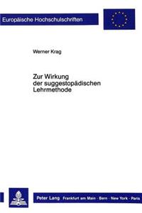 Zur Wirkung der suggestopaedischen Lehrmethode