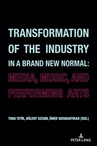 Transformation of the Industry in a Brand New Normal