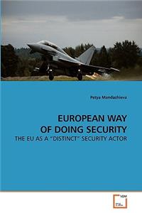 European Way of Doing Security