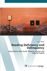 Reading Deficiency and Delinquency