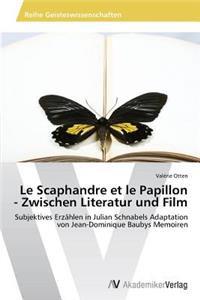 Le Scaphandre et le Papillon - Zwischen Literatur und Film