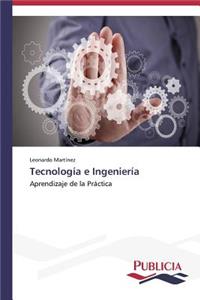 Tecnología e Ingeniería
