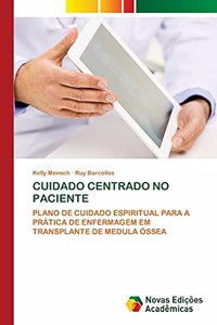 Cuidado Centrado No Paciente