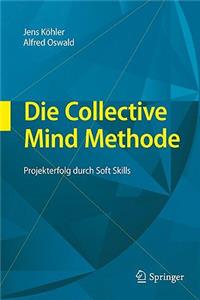 Die Collective Mind Methode