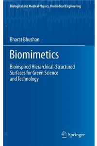 Biomimetics: Bioinspired Hierarchical-Structured Surfaces for Green Science and Technology