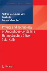 Physics and Technology of Amorphous-Crystalline Heterostructure Silicon Solar Cells