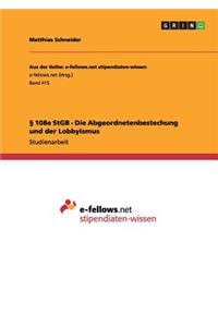 § 108e StGB - Die Abgeordnetenbestechung und der Lobbyismus