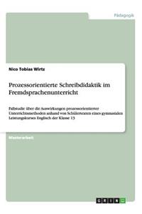 Prozessorientierte Schreibdidaktik im Fremdsprachenunterricht