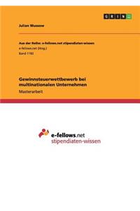 Gewinnsteuerwettbewerb bei multinationalen Unternehmen