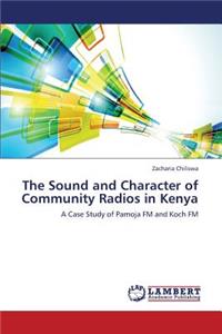 Sound and Character of Community Radios in Kenya