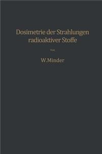 Dosimetrie Der Strahlungen Radioaktiver Stoffe