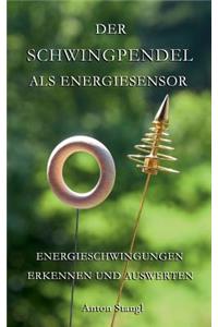 Der Schwingpendel als Energiesensor