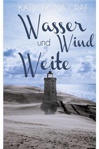 Wasser, Wind und Weite