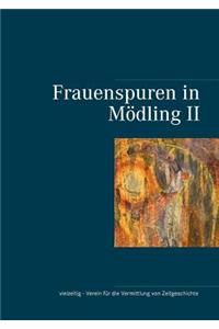 Frauenspuren in Mödling II