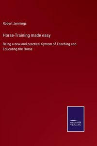 Horse-Training made easy