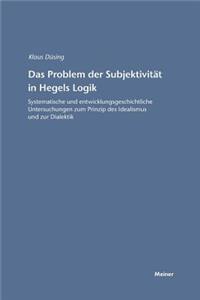 Problem der Subjektivität in Hegels Logik