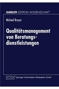 Qualitätsmanagement von Beratungsdienstleistungen